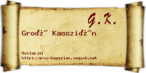Groó Kasszián névjegykártya